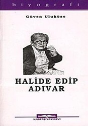 Halide Edip Adıvar - Kastaş Yayınları