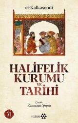 Halifelik Kurumu ve Tarihi - Yeditepe Yayınevi