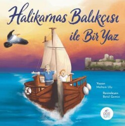 Halikarnas Balıkçısı İle Bir Yaz - Pötikare Yayıncılık