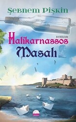 Halikarnassos Masalı - Kent Kitap