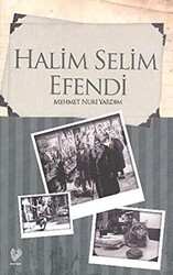 Halim Selim Efendi - Çağrı Yayınları