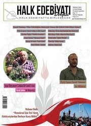 Halk Edebiyatı Dergisi Sayı: 13 Temmuz-Ağustos 2016 - Halk Edebiyatı Dergisi Yayınları