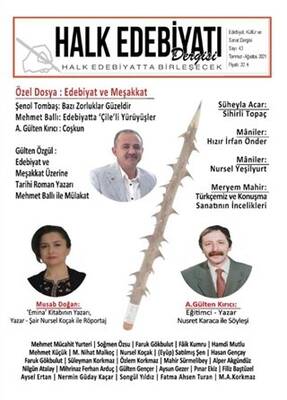 Halk Edebiyatı Dergisi Sayı: 43 Temmuz-Ağustos 2021 - 1