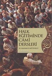Halk Eğitiminde Cami Dersleri - İnkılab Yayınları