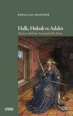 Halk, Hukuk ve Adalet - 1