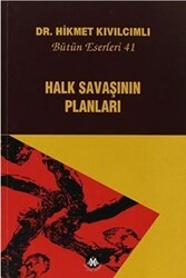 Halk Savaşının Planları - Bütün Eserleri:41 - Sosyal İnsan Yayınları