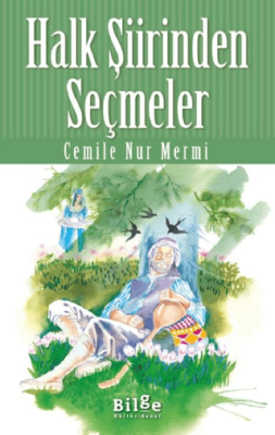 Halk Şiirinden Seçmeler - 1