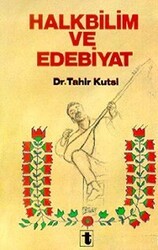 Halkbilim ve Edebiyat - Toker Yayınları