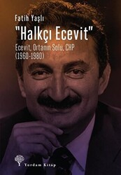 Halkçı Ecevit - Yordam Kitap