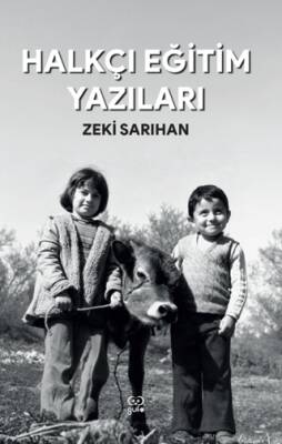 Halkçı Eğitim Yazıları - 1