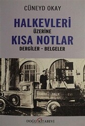 Halkevleri Üzerine Kısa Notlar - Doğu Kitabevi