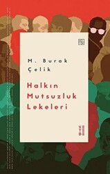 Halkın Mutsuzluk Lekeleri - Ketebe Yayınları