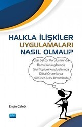 Halkla İlişkiler Uygulamaları Nasıl Olmalı? - Nobel Akademik Yayıncılık