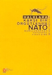 Halklara Karşı Bir Örgütlenme NATO - Sosyal Araştırmalar Vakfı