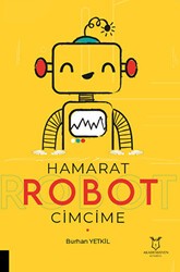 Hamarat Robot Cimcime - Akademisyen Kitabevi