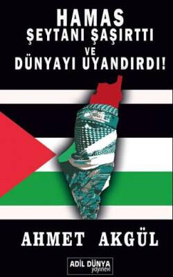 Hamas Şeytanı Şaşırttı ve Dünyayı Uyandırdı! - 1