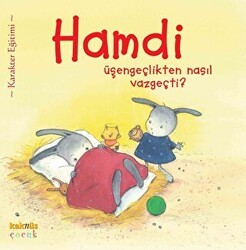 Hamdi Üşengeçlikten Nasıl Vazgeçti? - Kaknüs Yayınları