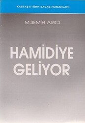 Hamidiye Geliyor - Kastaş Yayınları