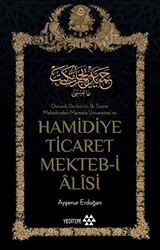 Hamidiye Ticaret Mekteb-i Alisi - Yeditepe Yayınevi