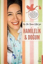 Hamilelik ve Doğum - Destek Yayınları