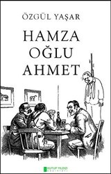 Hamza Oğlu Ahmet - Kutup Yıldızı Yayınları
