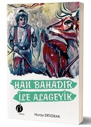Han Bahadır İle Alageyik - Herdem Kitap
