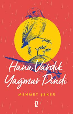 Hana Vardık Yağmur Dindi - 1