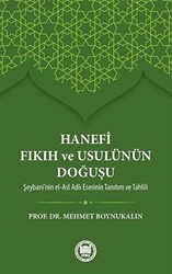 Hanefi Fıkıh ve Usulünün Doğuşu - Marmara Üniversitesi İlahiyat Fakültesi Vakfı