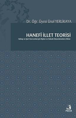 Hanefi İllet Teorisi - 1