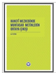 Hanefi Mezhebinde Muhtasar Metinlerin Ortaya Çıkışı - Marmara Üniversitesi İlahiyat Fakültesi Vakfı