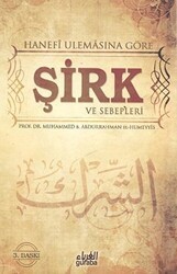 Hanefi Ulemasına Göre Şirk ve Sebepleri - Guraba Yayınları
