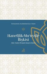 Hanefilik-Mu‘tezile İlişkisi - Fecr Yayınları