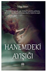 Hanemdeki Ayışığı - Siyah Beyaz Yayınları