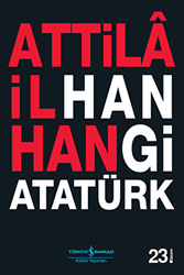 Hangi Atatürk - İş Bankası Kültür Yayınları