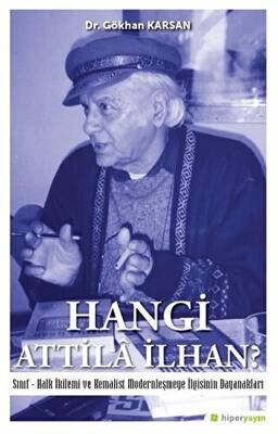 Hangi Atilla İlhan? - 1