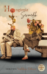 Hangimiz Sevmedik - Dünya Kültür Yayınları