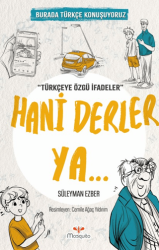 Hani Derler Ya... - Mosquito Yayınları