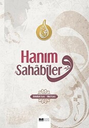 Hanım Sahabiler - Siyer Yayınları