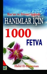 Hanımlar İçin 1000 Fetva - 1