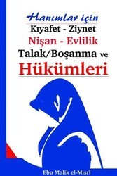 Hanımlar İçin Kıyafet - Ziynet, Nişan - Evlilik, Talak-Boşanma ve Hükümleri - Karınca & Polen Yayınları