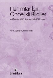 Hanımlar İçin Öncelikli Bilgiler - Ümmülkura