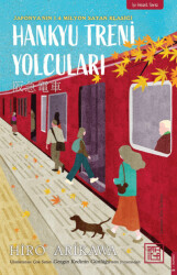 Hankyu Treni Yolcuları - Athica Yayınları