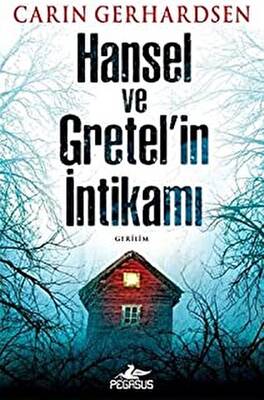 Hansel ve Gretel’in İntikamı - 1