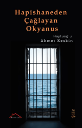Hapishaneden Çağlayan Okyanus - Kırmızı Çatı Yayınları