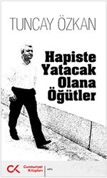 Hapiste Yatacak Olana Öğütler - Cumhuriyet Kitapları