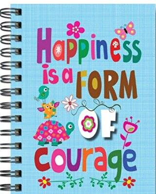 Happıness Is A Form Of Courage - 20X28 - 1