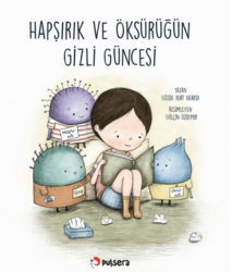 Hapşırık ve Öksürüğün Gizli Güncesi - Pulsera Yayınevi