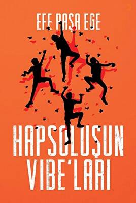 Hapsoluşun Vibe’ları - 1