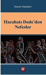 Harabatı Dede’den Nefesler - 1