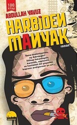 Harbiden Manyak - Kent Kitap